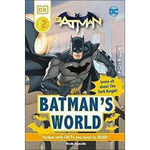 DC Batman's World Reader Level 2: Meet the Dark Knight, Hardcover - *** imagine