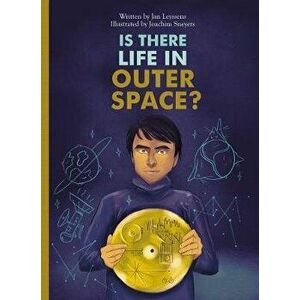 Is There Life in Outer Space?, Hardcover - Jan Leyssens imagine