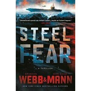 Steel Fear: A Thriller, Hardcover - Brandon Webb imagine