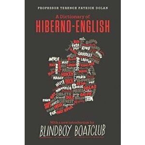 A Dictionary of Hiberno English, Hardcover - Terence Dolan imagine