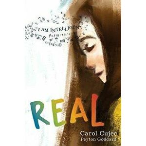 Real, Hardcover - Carol Cujec imagine