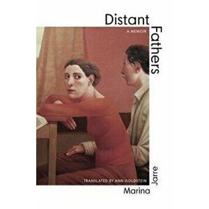 Distant Fathers, Paperback - Marina Jarre imagine