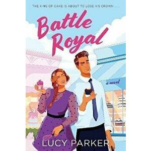 Battle Royal, Paperback - Lucy Parker imagine