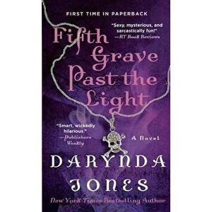 Fifth Grave Past the Light, Paperback - Darynda Jones imagine