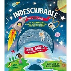 Indescribable for Little Ones, Board book - Louie Giglio imagine