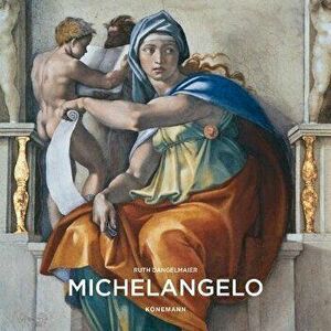 Michelangelo, Hardcover - Ruth Dangelmaier imagine