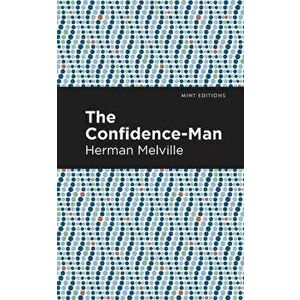 The Confidence-Man, Paperback - Herman Melville imagine