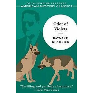 The Odor of Violets: A Duncan Maclain Mystery, Paperback - Baynard Kendrick imagine