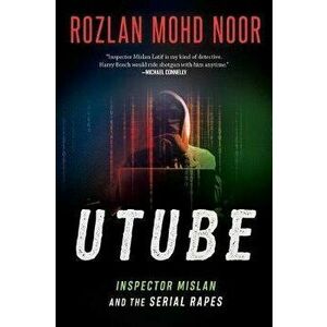 Utube, 3: Inspector Mislan and the Emancipatist Conspiracy, Hardcover - Rozlan Mohd Noor imagine