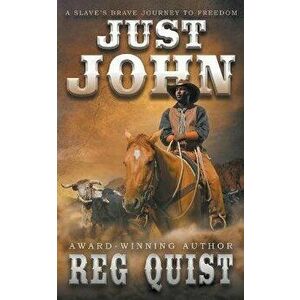 Just John, Paperback - Reg Quist imagine