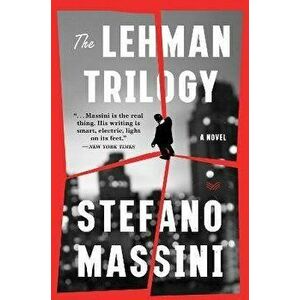 The Lehman Trilogy, Paperback - Stefano Massini imagine