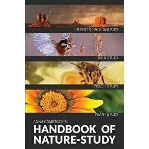 The Handbook Of Nature Study in Color - Introduction, Paperback - Anna B. Comstock imagine
