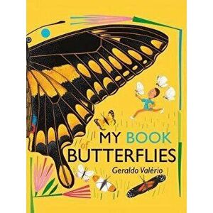 My Book of Butterflies, Hardcover - Geraldo Valério imagine