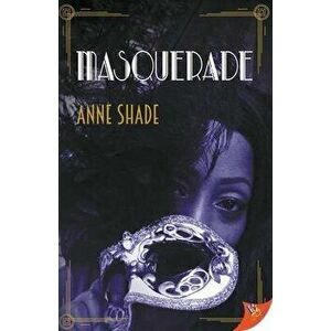Masquerade, Paperback - Anne Shade imagine