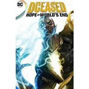 Dceased: Hope at World's End, Hardcover - Tom Taylor imagine