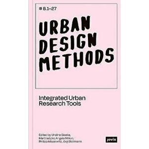 Urban Design Methods, Paperback - Undine Giseke imagine
