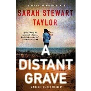 A Distant Grave: A Mystery, Hardcover - Sarah Stewart Taylor imagine