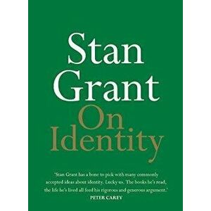 On Identity, Paperback - Stan Grant imagine