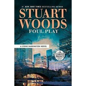 Foul Play, Paperback - Stuart Woods imagine