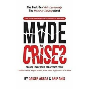Made in Crises, Paperback - Qaiser Abbas imagine