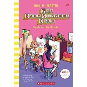 Claudia and the New Girl (the Baby-Sitters Club #12) (Library Edition), 12, Hardcover - Ann M. Martin imagine
