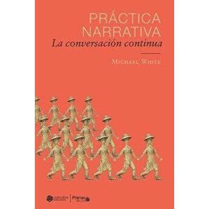 Práctica narrativa: La conversación continua, Paperback - Marina González imagine