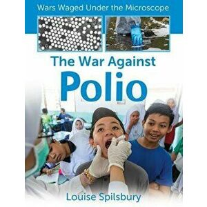 The War Against Polio, Library Binding - Cynthia O'Brien imagine