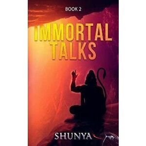 Immortal Talks: Book 2, Paperback - *** imagine