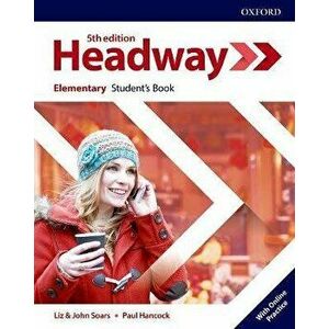 Headway 5E Elementary Students Book & Online Practice Pack - Liz Soars, John Soars imagine