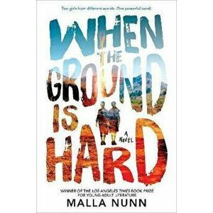 When the Ground Is Hard, Paperback - Malla Nunn imagine