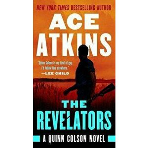 The Revelators, Paperback - Ace Atkins imagine