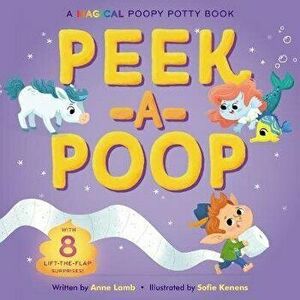 Peek-A-Poop, Board book - Anne Lamb imagine