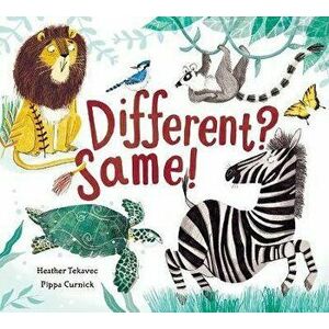Different? Same!, Board book - Heather Tekavec imagine