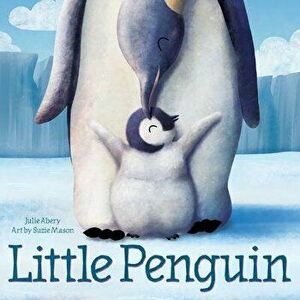 Little Penguin, Board book - Julie Abery imagine