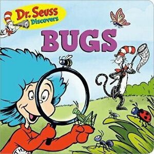 Dr. Seuss Discovers: Bugs, Board book - *** imagine