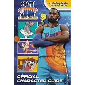 Space Jam: A New Legacy: Official Character Guide (Space Jam: A New Legacy), Paperback - David Lewman imagine