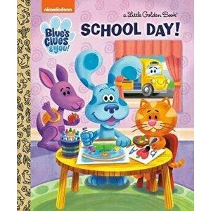 School Day! (Blue's Clues & You), Hardcover - Lauren Clauss imagine