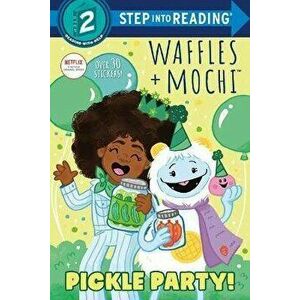 Pickle Party! (Waffles + Mochi), Paperback - Frank Berrios imagine