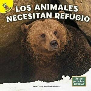 Los Animales Necesitan Refugio, Paperback - Marla Conn imagine