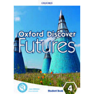 Oxford Discover Futures Level 4 Student Book - Jayne Wildman, Fiona Beddall imagine