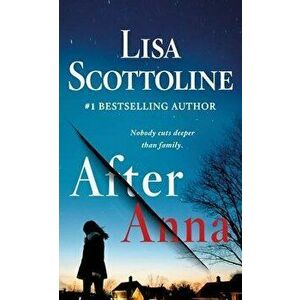 After Anna, Paperback - Lisa Scottoline imagine