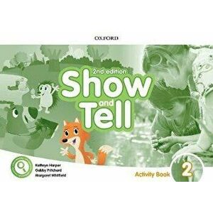 Show and Tell 2E Level 2 Activity Book - Gabby Pritchard, Margaret Whitfield and Kathryn Harper imagine