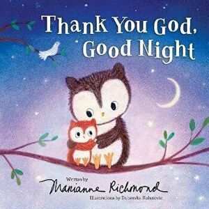Thank You God, Good Night, Hardcover - Marianne Richmond imagine