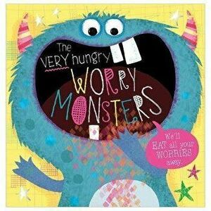 The Very Hungry Worry Monsters, Paperback - *** imagine