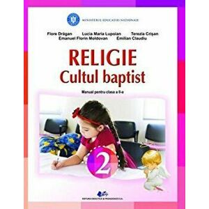 Religie - Cultul Baptist - Manual pentru clasa a II-a - *** imagine