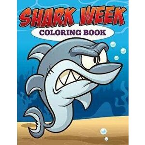 Shark Week Coloring Book, Paperback - *** imagine