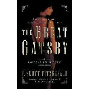 The Great Gatsby: The Complete 1925 Text with Introduction and Afterword by Richard Smoley, Paperback - F. Scott Fitzgerald imagine