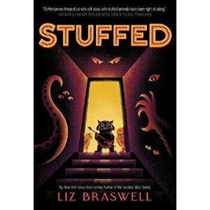 Stuffed (Stuffed, Book 1), Paperback - Liz Braswell imagine