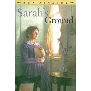 Sarah's Ground, Paperback - Ann Rinaldi imagine
