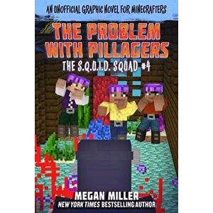 A Battle Begins, 4: An Unofficial Minecrafters Graphic Novel for Fans of the Aquatic Update, Paperback - Megan Miller imagine